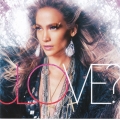 Jennifer Lopez - Love?